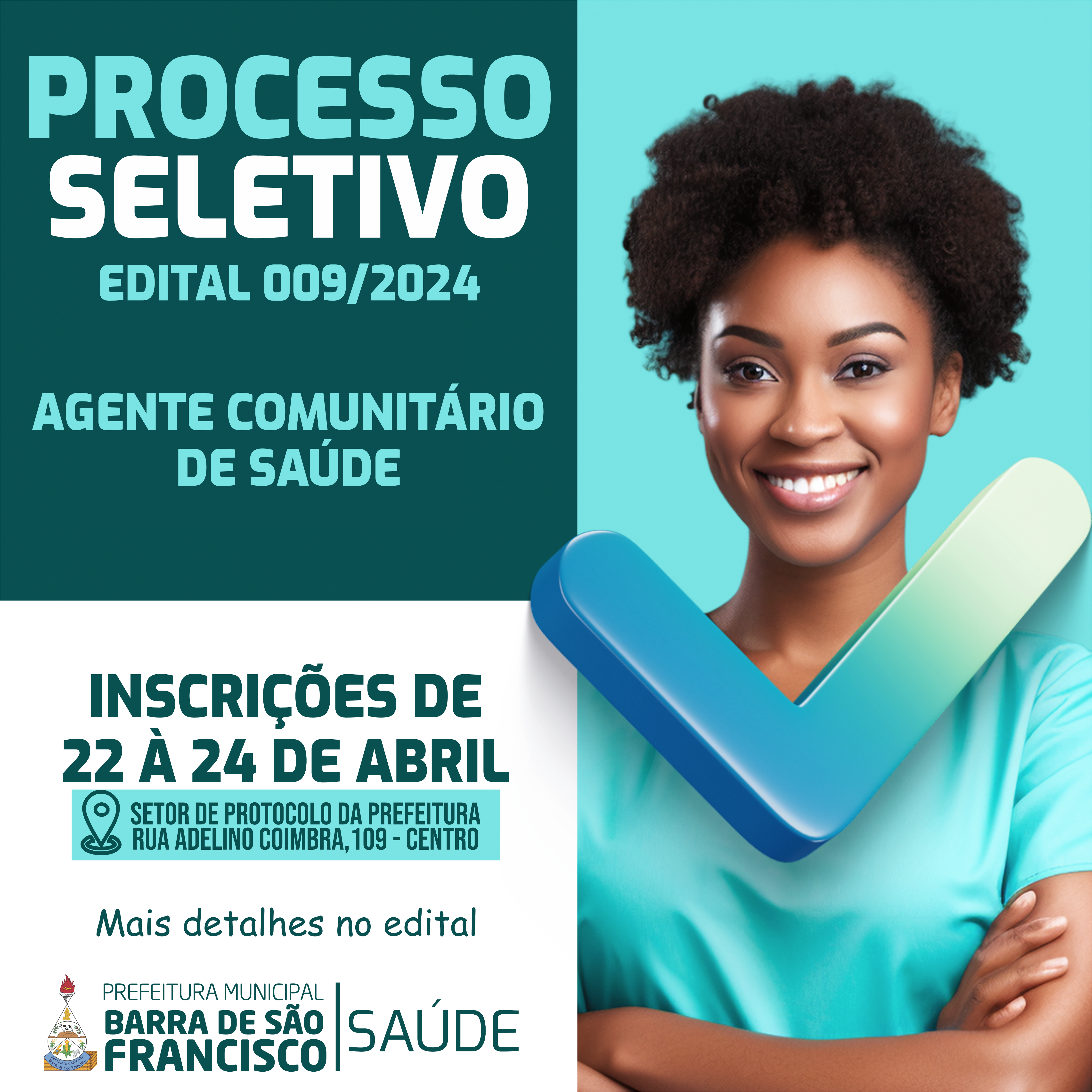 Imagem da notícia: EDITAL DE ABERTURA DO PROCESSO SELETIVO PÚBLICO Nº. 009 - AGENTE COMUNITÁRIO DE SAÚDE