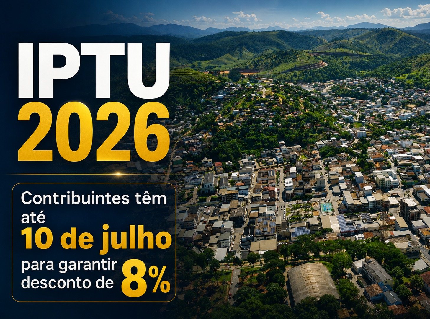Contribuintes têm até 10 de julho para garantir desconto de 8% no IPTU 2026
