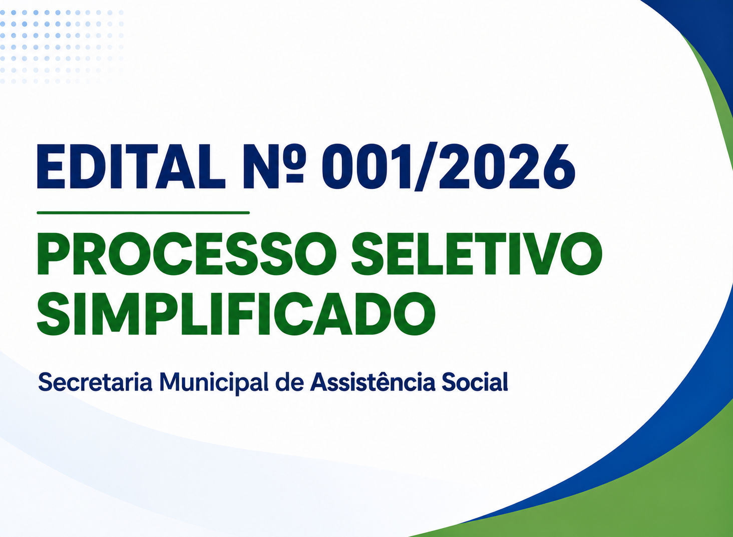 Imagem da notícia: EDITAL Nº 001/2026 - PROCESSO SELETIVO SIMPLIFICADO 