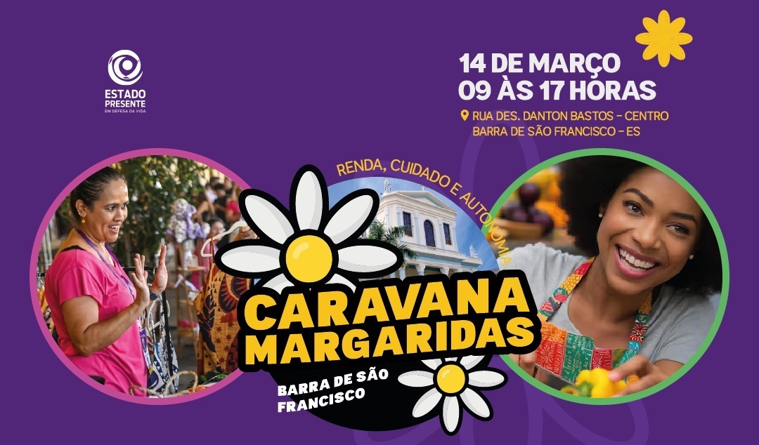 Imagem da notícia: Barra de São Francisco recebe neste sábado (14) a Caravana Margaridas com diversos serviços para mulheres