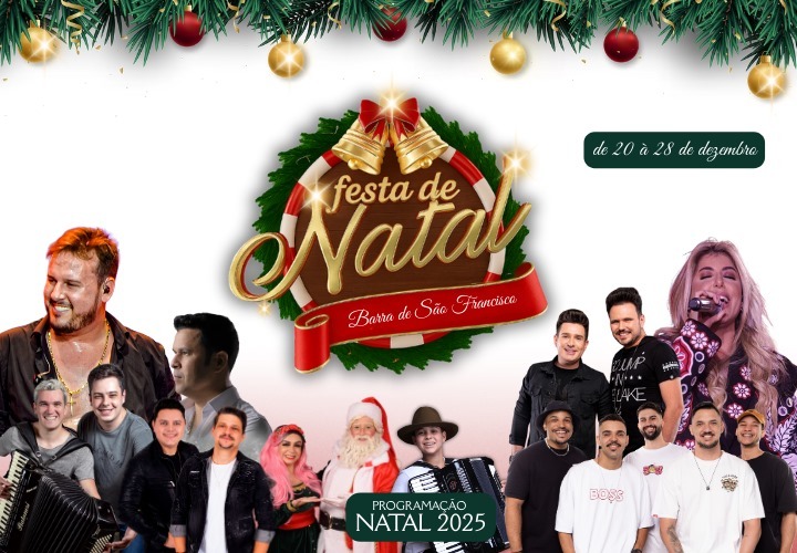 Imagem da notícia: Vem aí o Natal 2025! Prefeitura anuncia 9 dias de festa em Barra de São Francisco.